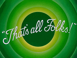 That's all folks
