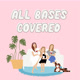 AllBasesCoveredPodcast