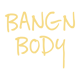 BangnBody