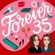 Forever35podcast