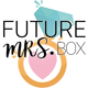 FutureMrsBox