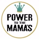 Powertothemamas