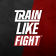 TRAINLIKEFIGHT