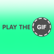 playthegif