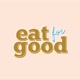 eatforgood