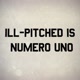illpitched