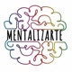 mentalizarte