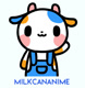 milkcananime