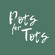 potsfortots