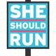 she-should-run