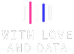 withloveanddata