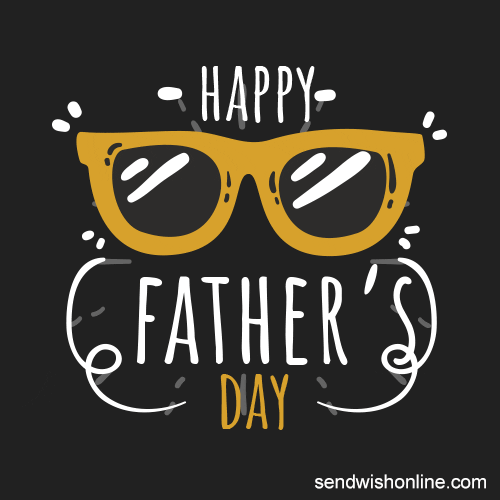 Dad Father GIF by sendwishonline.com
