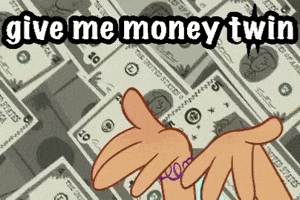 Needmoney Givememoney GIF