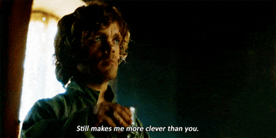 still makes me more clever than you game of thrones GIF