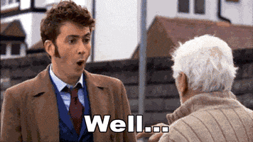 TV gif. David Tennant as the Tenth Doctor in Doctor Who. It's a compilation of him in different scenes saying his classic, "Well," with a head tilt, as he's about to dive into further exploration or explanation on a subject. 