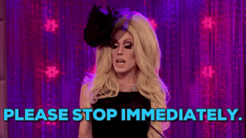 please stop tv show GIF by RuPaul's Drag Race S5