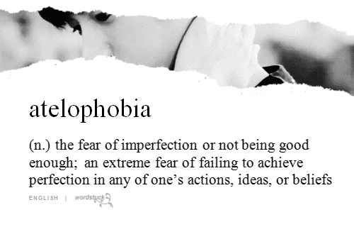 atelophobia