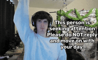 Attention Ignore Them GIF