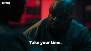 You Dont Know Me Take Your Time GIF by BBC