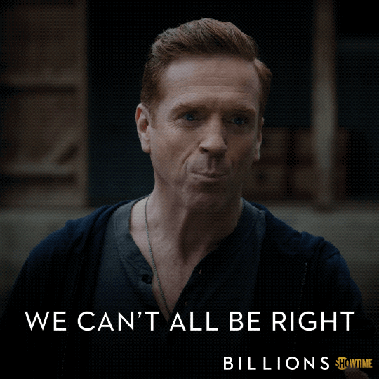showtime we can&#39;t be right all the time GIF by Billions