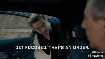 season 2 get focused thats an order GIF by Billions