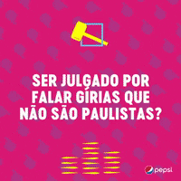 soquesim girias GIF by Pepsi Brasil