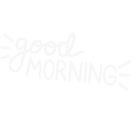 Good Morning Sticker