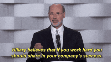 tom wolf hillary believes that if you work hard you should share in your companys success GIF by Democratic National Convention