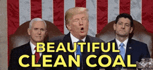 donald trump coal GIF by State of the Union address 2018