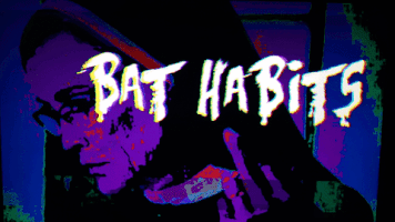 Bat Habits Mov Pic <3 GIF