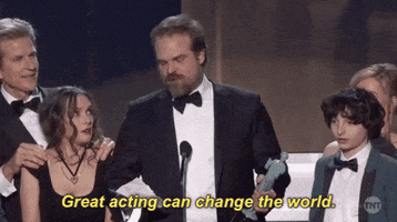 Stranger Things Great Acting Can Change The World GIF by SAG Awards