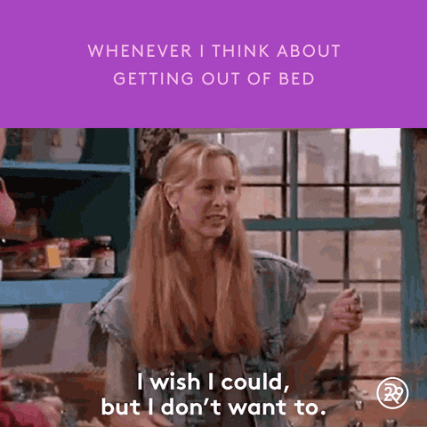 Dont Want To Get Out Of Bed Gif 7