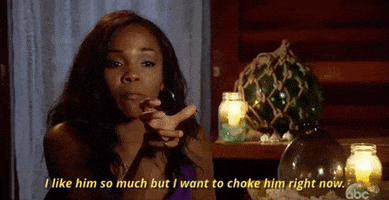 I Like Him So Much But I Want To Choke Him Right Now Season 21 GIF by The Bachelor