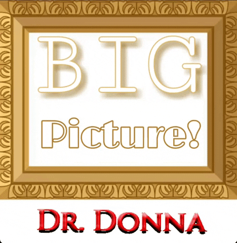 Big Picture 4Amclub GIF by Dr. Donna Thomas Rodgers