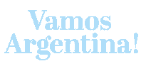 Vamos Argentina Sticker by astorconstructora_
