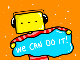 We Can Do This GIF by The Squibbles