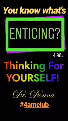 enticing good morning GIF by Dr. Donna Thomas Rodgers