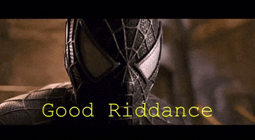Good Riddance GIF