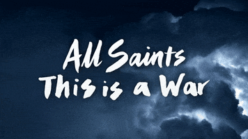 all saints this is a war GIF by All Saints