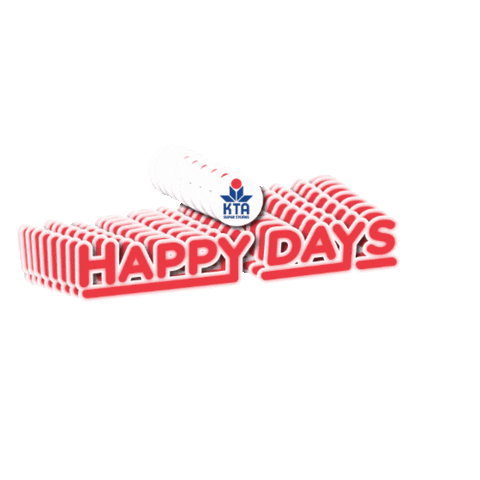 Happy Days Happiness Sticker by KTASuperStores