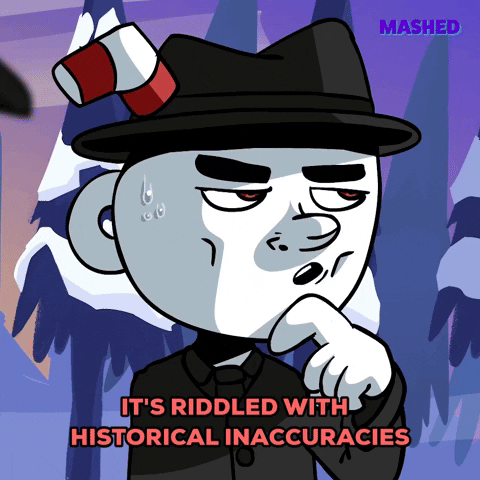 Fail Historical Inaccuracies GIF by Mashed