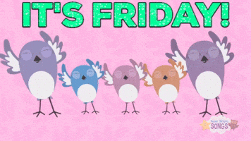 Cartoon gif. A family of birds with two parents and three children move back and forth with their wings in the air. Text, “It’s Friday!”