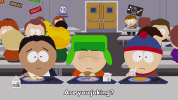 are you joking? stan marsh GIF by South Park 
