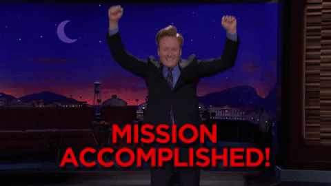 mission accomplished conan obrien GIF by Team Coco