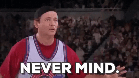 Bill Murray Nevermind GIF by Space Jam - Find & Share on GIPHY