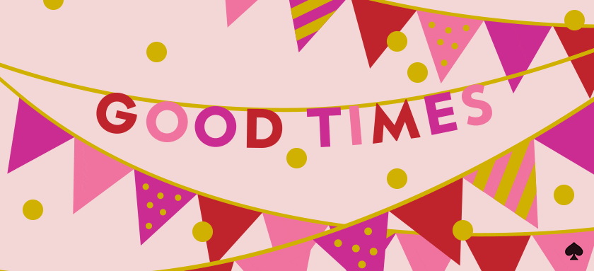 celebrate good times