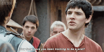 colin morgan how long have you been training to be a prat GIF by BBC
