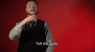 tell the truth GIF by Sign with Robert
