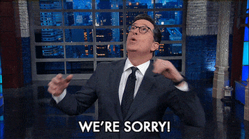 sorry stephen colbert GIF by The Late Show With Stephen Colbert