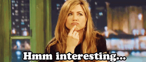 Celebrity gif. Jennifer Aniston, in the Thinker position, nods, considering. Text, "hmm, interesting."